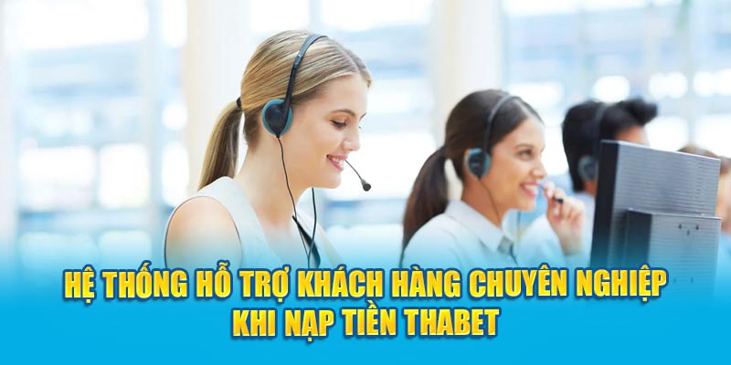 Cách giải quyết khi gặp khó khăn trong quá trình nạp tiền